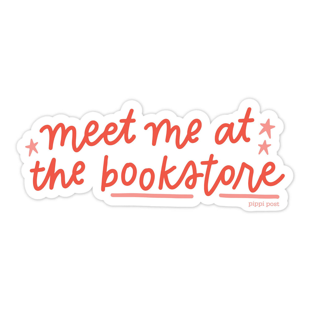 Sticker with 'meet me at the bookstore' text on a white background