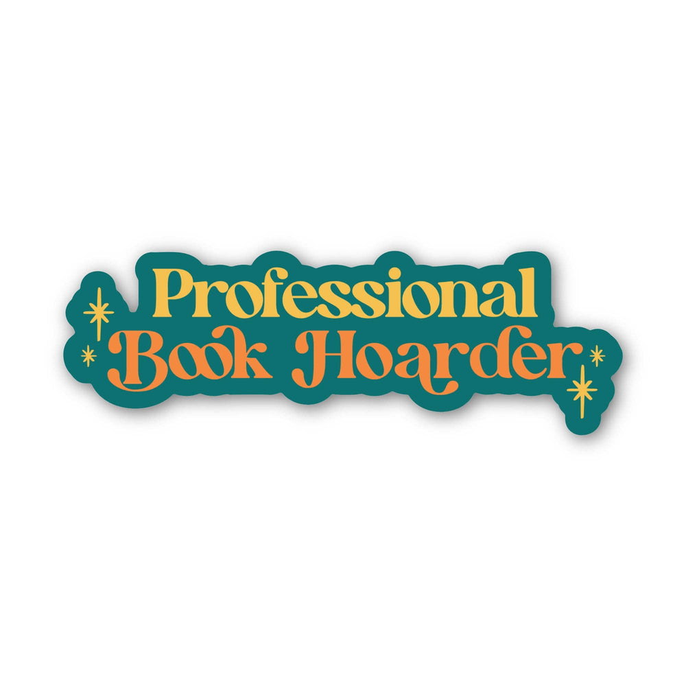 Decorative sign with 'Professional Book Hoarder' text on a white background