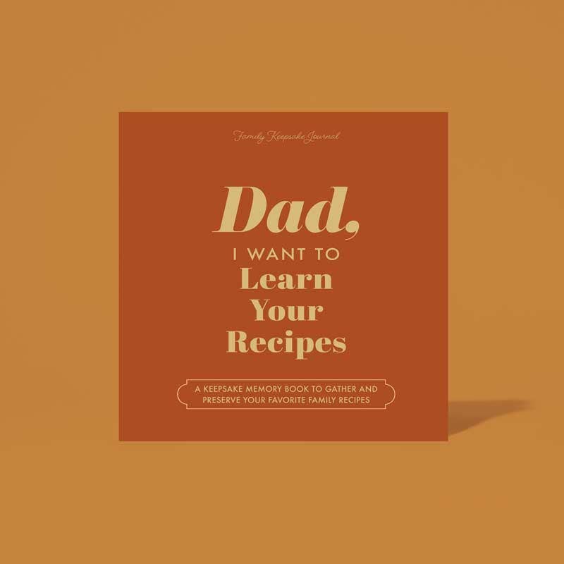 Book cover with text 'Dad, I want to learn your recipes' on a brown background