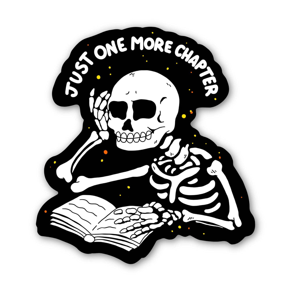 Skeleton reading a book with 'Just One More Chapter' text on a white background