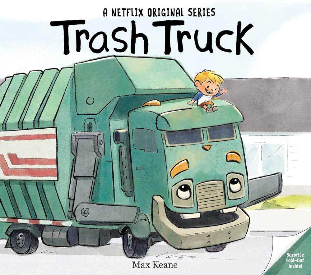 Trash Truck: A Sweet Friendship Story About Big Trucks and Big Adventures for Children (Ages 4–8) cover image