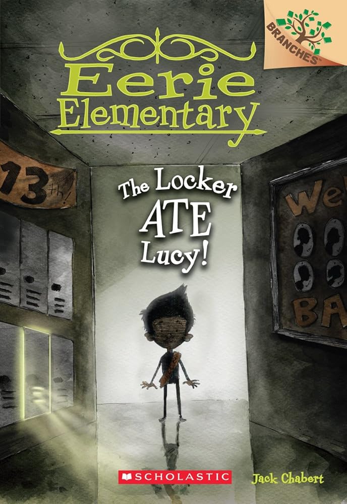 The Locker Ate Lucy!: A Branches Book (Eerie Elementary 