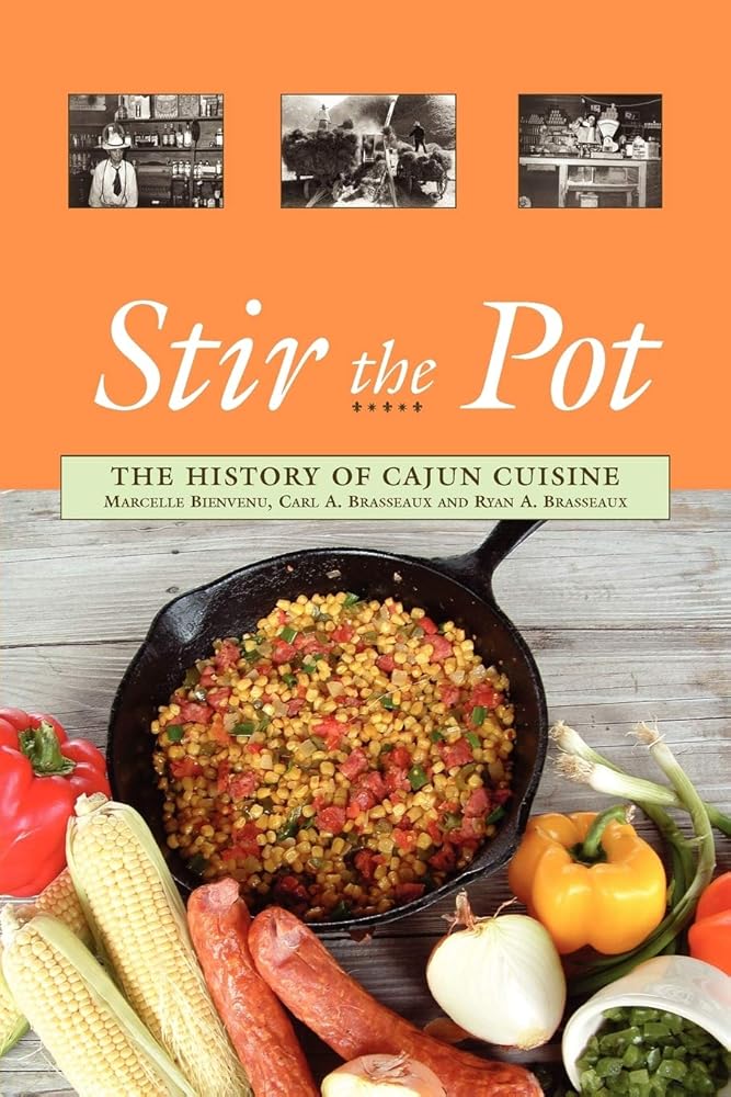 Stir the Pot: The History of Cajun Cuisine cover image
