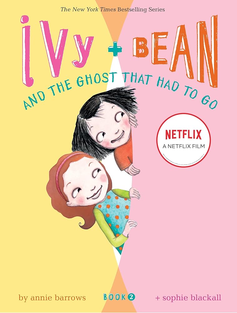 Ivy and Bean and the Ghost that Had to Go (Ivy &amp; Bean, Book 2) cover image