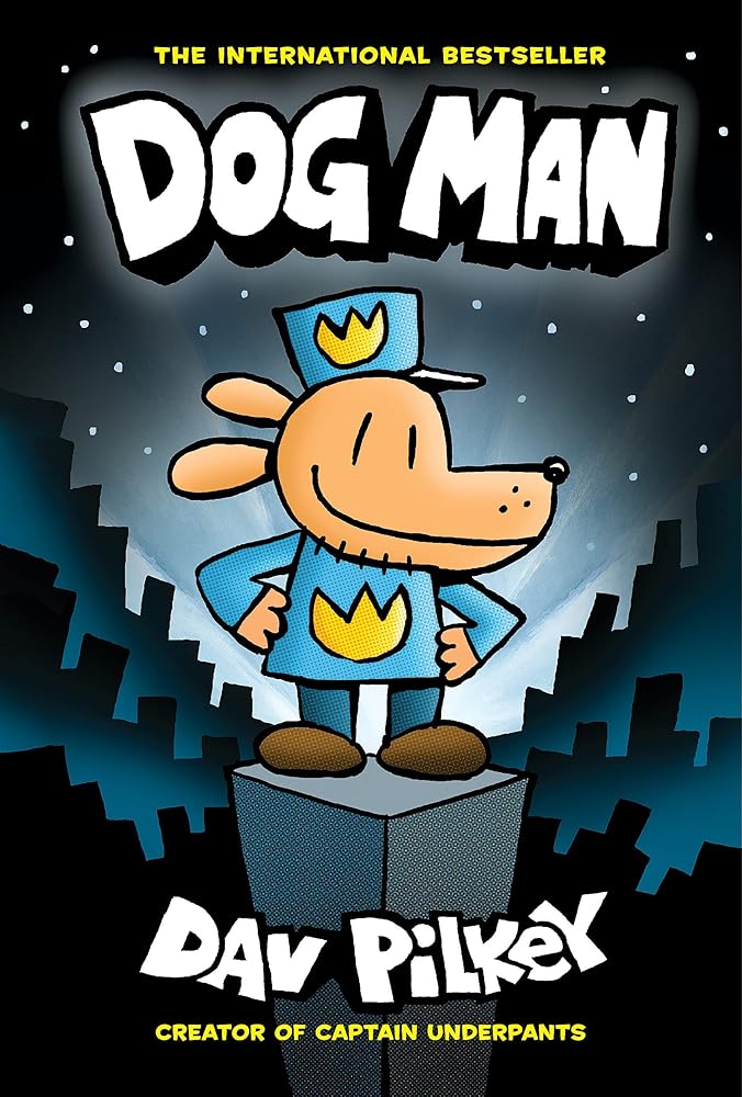 Dog Man: A Graphic Novel (Dog Man 