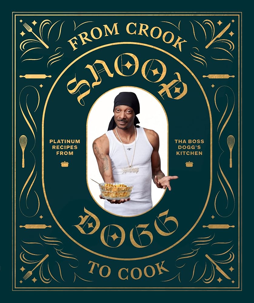 From Crook to Cook: Platinum Recipes from Tha Boss Dogg&