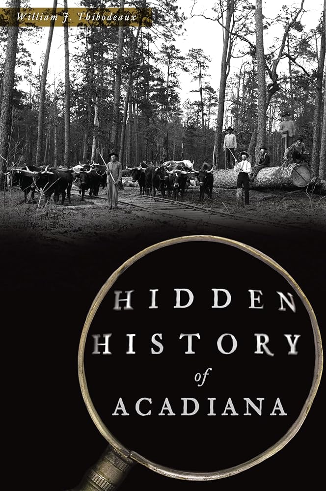Hidden History of Acadiana cover image