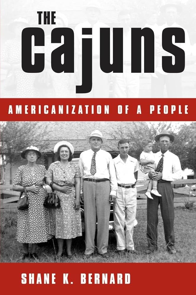 The Cajuns: Americanization of a People cover image