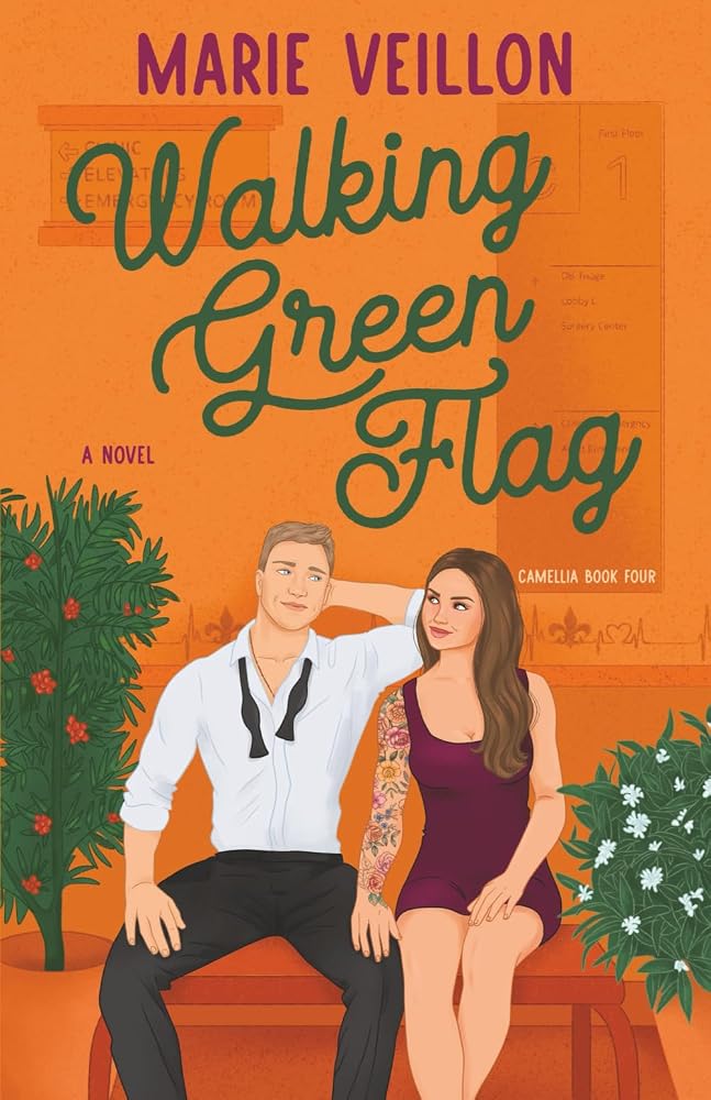Walking Green Flag: A Novel (Camellia Rom-Com Series) cover image