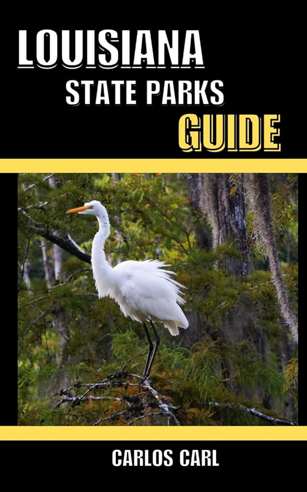 LOUISIANA STATE PARKS GUIDE cover image