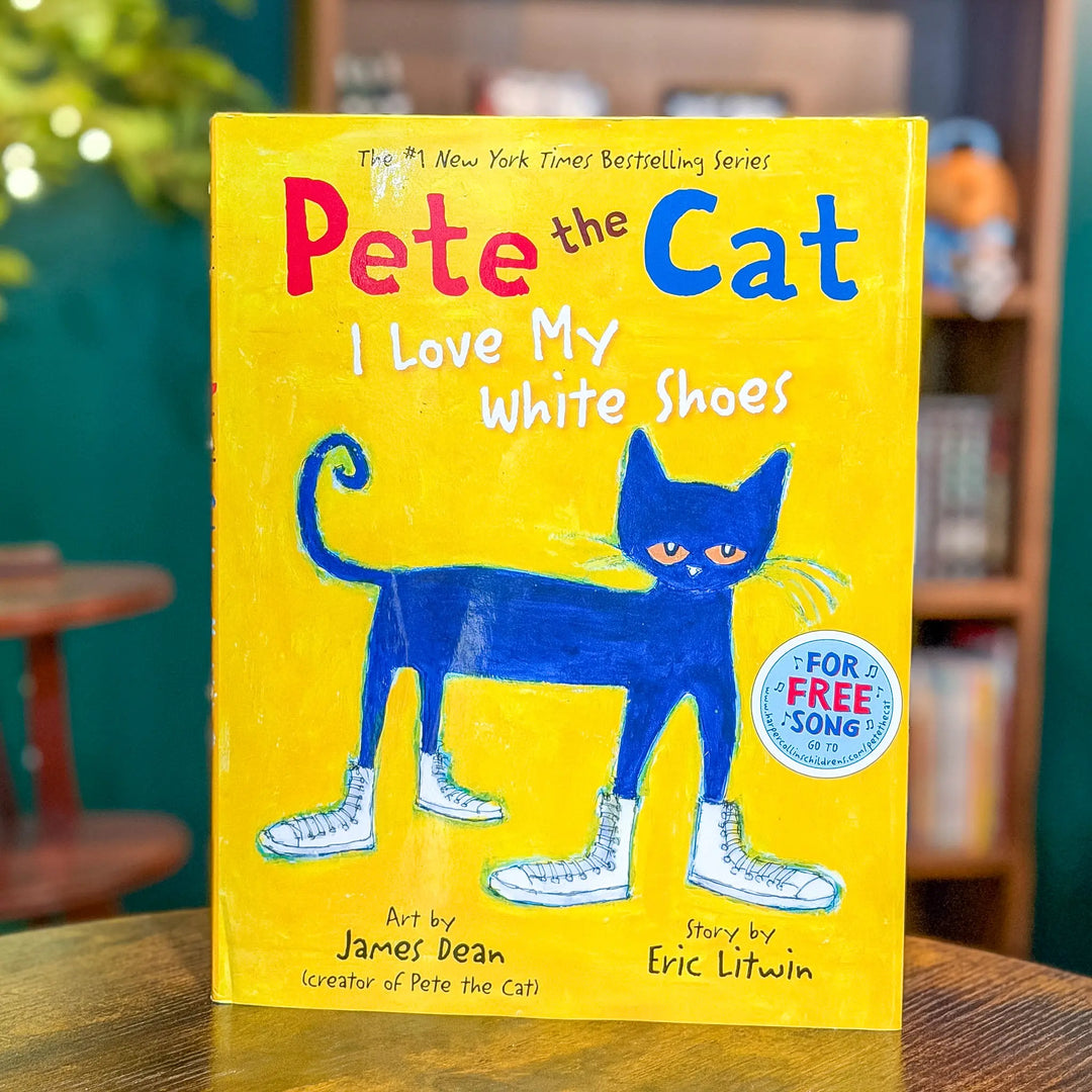 Pete the Cat: I Love My White Shoes cover
