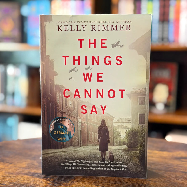The Things We Cannot Say: A WWII Historical Fiction Novel cover