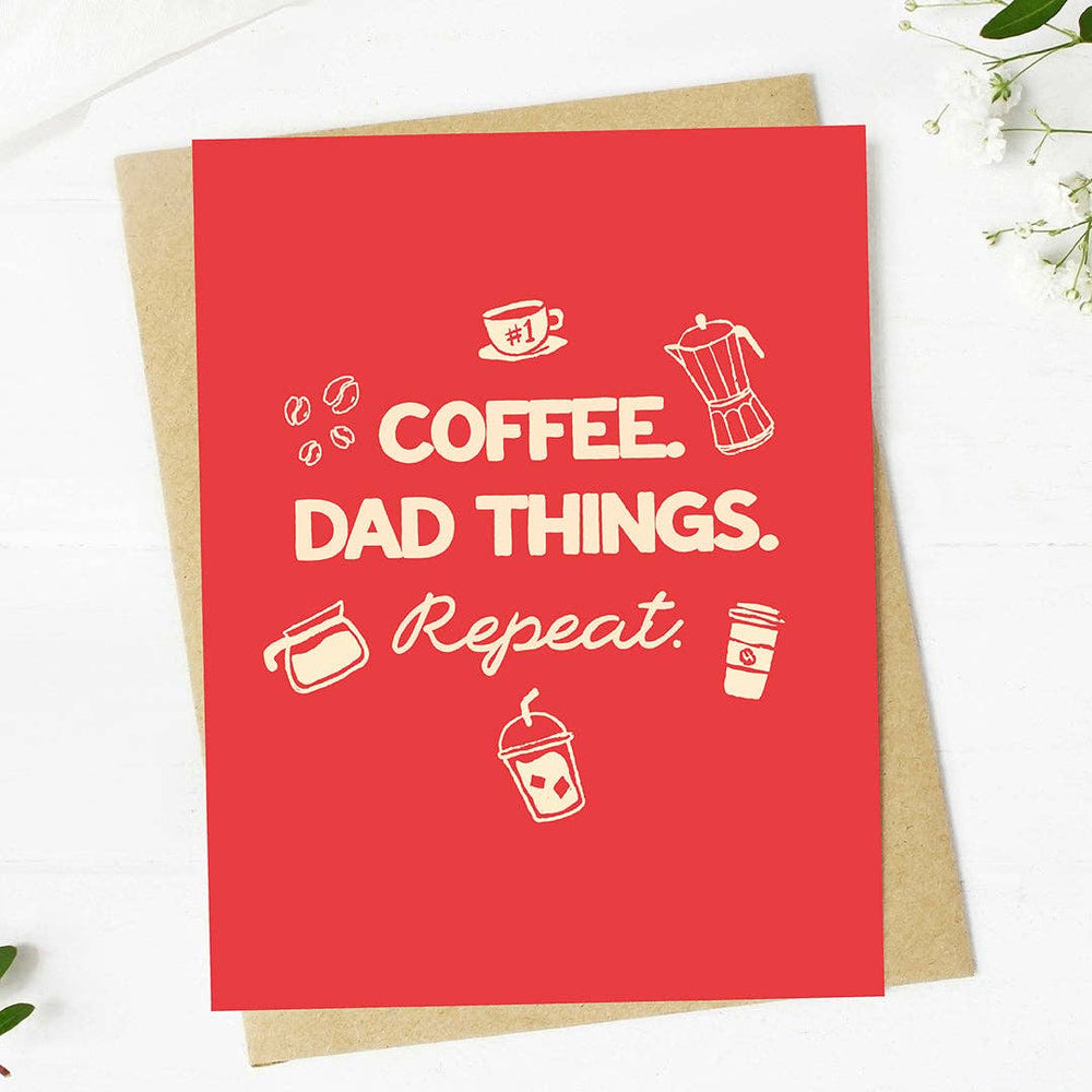 Red card with 'Coffee. Dad things. Repeat.' text and coffee-themed graphics on a white background.